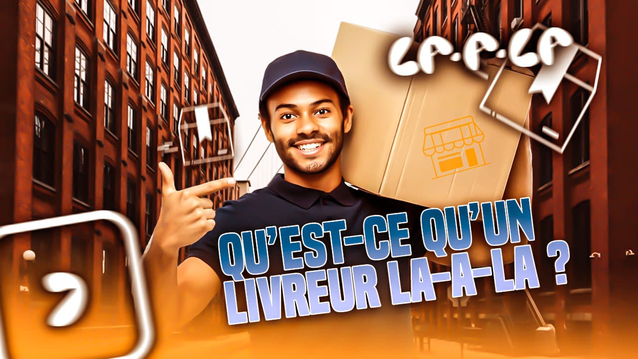 C'est qui un livreur La-a-la ?