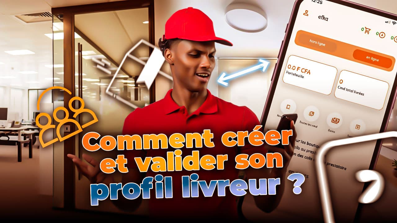 Comment créer et valider son profil livreur ?