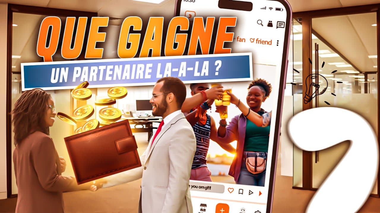 Qu'est-ce qu'un partenaire La-a-la gagne ?