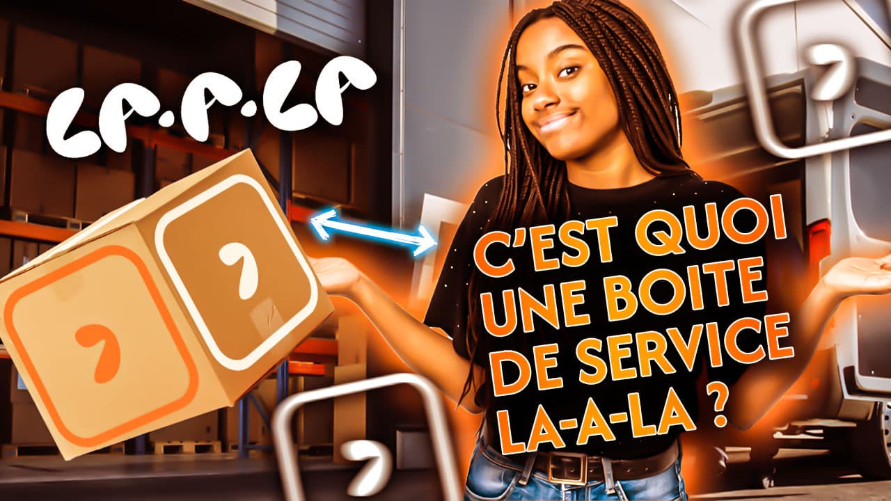 C'est quoi une boite de service La-a-la ?